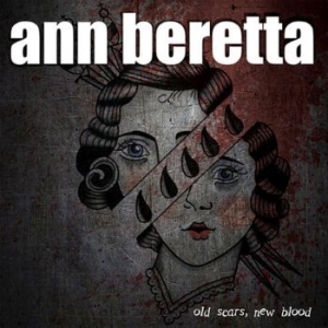 Beretta Ann - Old Scars, New Blood i gruppen VINYL / Hårdrock hos Bengans Skivbutik AB (4300130)