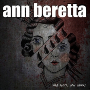 Beretta Ann - Old Scars, New Blood i gruppen VINYL / Hårdrock hos Bengans Skivbutik AB (4300130)