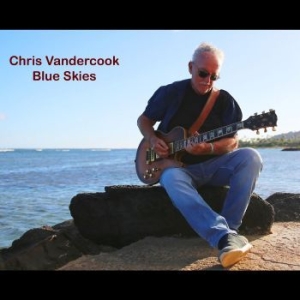 Vandercook Chris - Blue Skies i gruppen CD / Jazz hos Bengans Skivbutik AB (4300182)