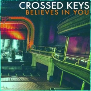 Crossed Keys - Believes In You i gruppen CD / Hårdrock hos Bengans Skivbutik AB (4300183)