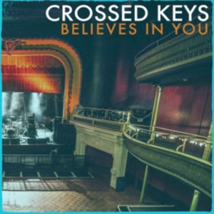 Crossed Keys - Believes In You i gruppen CD / Hårdrock hos Bengans Skivbutik AB (4300183)