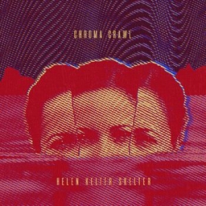 Hellen Kelter Skelter - Chroma Crawl i gruppen CD / Pop-Rock hos Bengans Skivbutik AB (4300195)