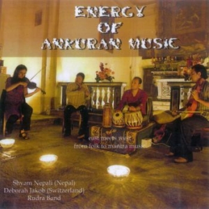 Rudra Band With Shyam Nepali - Energy Of Ankuran Music i gruppen CD / World Music hos Bengans Skivbutik AB (4300218)