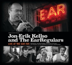 Kellso Jon-Erik & The Earregulars - Live At The Ear Inn i gruppen CD / Jazz hos Bengans Skivbutik AB (4300220)