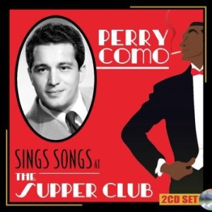 Como Perry - Sings Songs At The Supper Club i gruppen CD / Pop-Rock hos Bengans Skivbutik AB (4300237)