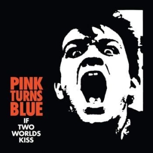 Pink Turns Blue - If Two Worlds Kiss (Coke Bottle Cle i gruppen VINYL / Hårdrock hos Bengans Skivbutik AB (4300398)