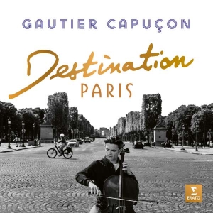 Gautier Capuçon - Destination Paris i gruppen CD / Pop-Rock,Övrigt hos Bengans Skivbutik AB (4300475)