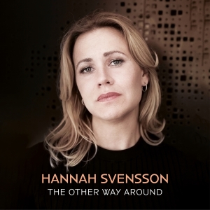 Hannah Svensson - The Other Way Around i gruppen CD / Jazz hos Bengans Skivbutik AB (4300477)