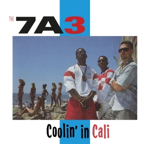 Seven A Three (7A3) - Coolin' In Cali i gruppen CD / Hip Hop-Rap hos Bengans Skivbutik AB (4300496)