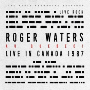Waters Roger - Live In Quebec 1987 i gruppen VINYL / Pop-Rock hos Bengans Skivbutik AB (4300776)