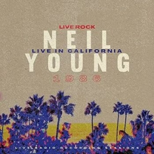 Neil Young - Live In California 1986 i gruppen VINYL / Pop-Rock hos Bengans Skivbutik AB (4300777)