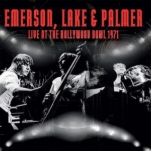 Emerson Lake & Palmer - Live At The Hollywood Bowl 1971 i gruppen CD / Pop-Rock hos Bengans Skivbutik AB (4300791)