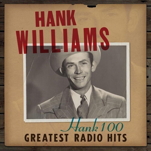 Hank Williams - Hank 100: Greatest Radio Hits i gruppen VINYL / Country hos Bengans Skivbutik AB (4300811)