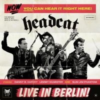Headcat - Live In Berlin i gruppen CD / Pop-Rock hos Bengans Skivbutik AB (4300823)