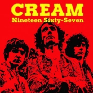 Cream - Nineteen Sixty-Seven i gruppen VINYL / Pop-Rock hos Bengans Skivbutik AB (4300878)