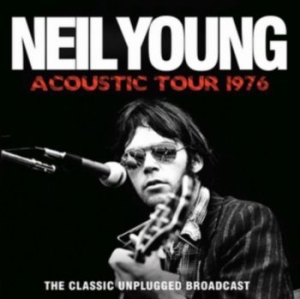 Neil Young - Acoustic Tour 1976 i gruppen CD / Rock hos Bengans Skivbutik AB (4300885)