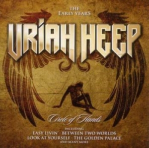 Uriah Heep - Circle Of Hands i gruppen CD / Hårdrock/ Heavy metal hos Bengans Skivbutik AB (4300889)