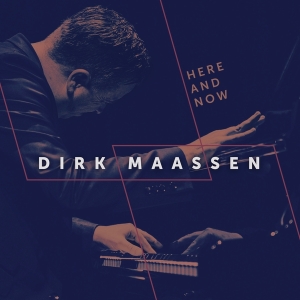 Maassen Dirk - Here And Now i gruppen ÖVRIGT / Övrigt / aub hos Bengans Skivbutik AB (4301148)