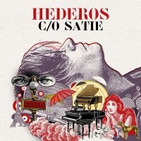 MARTIN HEDEROS - HEDEROS C/O SATIE in the group CD / Jazz,Klassiskt at Bengans Skivbutik AB (4301208)