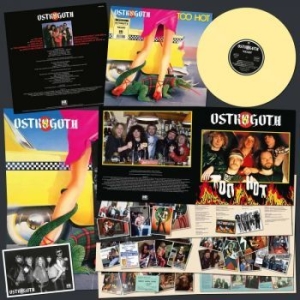 Ostrogoth - Too Hot (Yellow Vinyl Lp) i gruppen VINYL / Hårdrock hos Bengans Skivbutik AB (4301829)