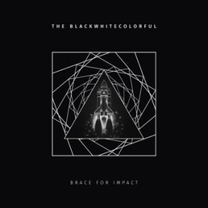 Blackwhitecolorful The - Brace For Impact (Digipack) i gruppen CD / Pop-Rock hos Bengans Skivbutik AB (4301869)