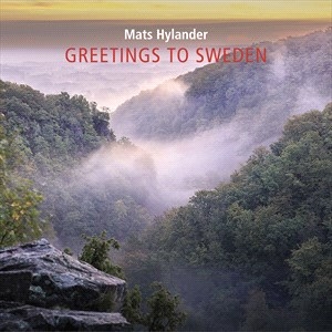 Hylander Mats - Greetings To Sweden i gruppen Externt_Lager / Naxoslager hos Bengans Skivbutik AB (4301886)