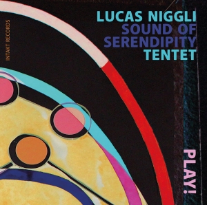Lucas Niggli Sound Of Serendipity T - Play! i gruppen CD / Jazz hos Bengans Skivbutik AB (4302004)