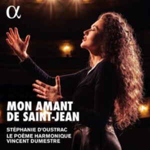 Le Poeme Harmonique Stephanie D'ou - Mon Amant De Saint-Jean i gruppen Externt_Lager / Naxoslager hos Bengans Skivbutik AB (4302015)