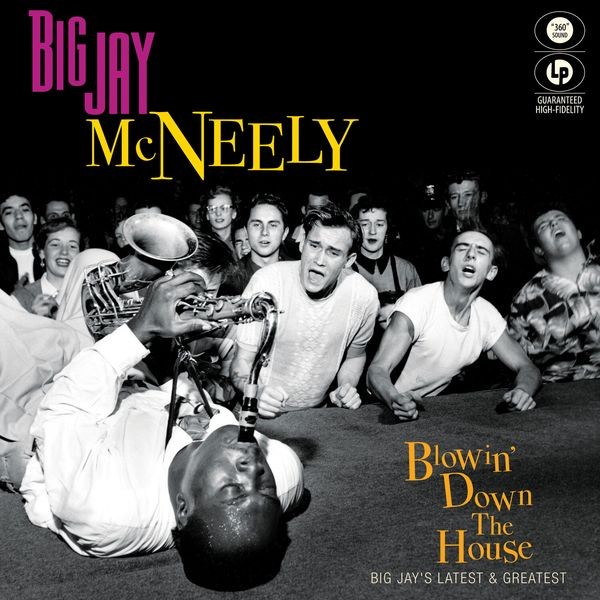Big Jay Mcneely - Blowin' Down The House - Big Jay's i gruppen VINYL / Jazz/Blues hos Bengans Skivbutik AB (4302077)