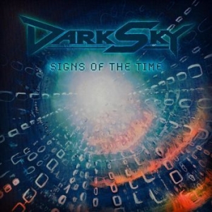 Dark Sky - Signs Of The Time i gruppen CD / Hårdrock hos Bengans Skivbutik AB (4302185)
