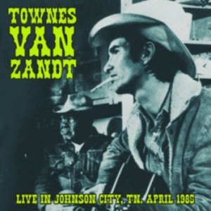 Van Zandt Townes - Live In Johnson City Tn, April 1985 i gruppen VINYL / Pop-Rock hos Bengans Skivbutik AB (4302367)