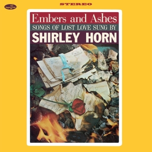Horn Shirley - Embers And Ashes i gruppen VINYL / Jazz hos Bengans Skivbutik AB (4302424)