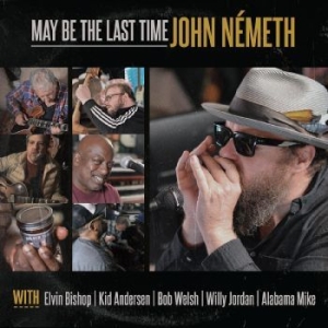 Nemeth John - May Be The Last Time i gruppen VINYL / Jazz hos Bengans Skivbutik AB (4302521)