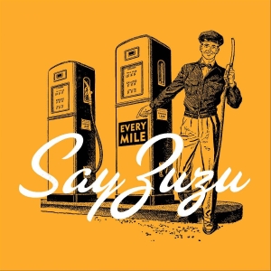 Say Zuzu - Every Mile i gruppen VINYL / Country hos Bengans Skivbutik AB (4302538)