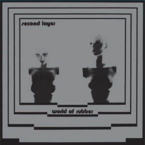SECOND LAYER - WORLD OF RUBBER i gruppen VINYL / Hårdrock,Pop-Rock hos Bengans Skivbutik AB (4302957)