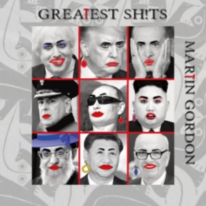 Gordon Martin - Greatest Sh!Ts i gruppen CD / Pop-Rock hos Bengans Skivbutik AB (4303000)