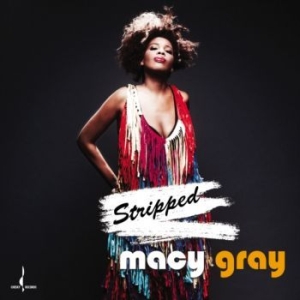 Macy Gray - Stripped i gruppen CD / Pop-Rock,RnB-Soul hos Bengans Skivbutik AB (4303013)