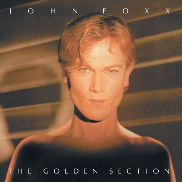 John Foxx - Golden Section The (Clear Vinyl Lp) i gruppen VINYL / Pop-Rock hos Bengans Skivbutik AB (4303021)