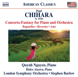 Chihara Paul - Complete Piano Works i gruppen Externt_Lager / Naxoslager hos Bengans Skivbutik AB (4303041)