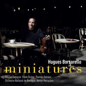 Hugues Borsarello Gautier Capucon - Miniatures i gruppen Externt_Lager / Naxoslager hos Bengans Skivbutik AB (4303085)