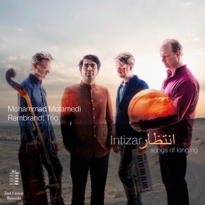 Mohammad Motamedi Rembrandt Trio - Intizar - Songs Of Longing i gruppen CD / Jazz hos Bengans Skivbutik AB (4303096)