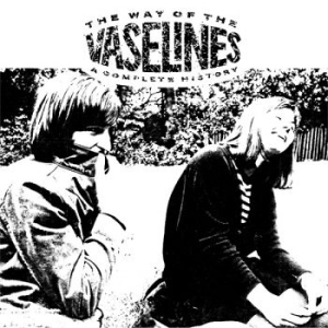 The Vaselines - The Way Of The Vaselines - A Comple i gruppen VINYL / Pop-Rock hos Bengans Skivbutik AB (4303164)