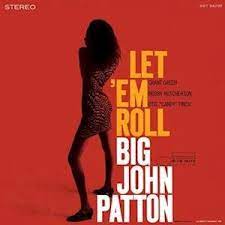 Big John Patton - Let 'em Roll i gruppen ÖVRIGT / MK Test 9 LP hos Bengans Skivbutik AB (4303743)