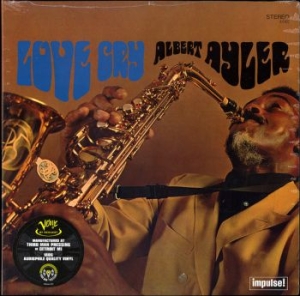 Albert Ayler - Love Cry i gruppen ÖVRIGT / -Start VC hos Bengans Skivbutik AB (4303745)