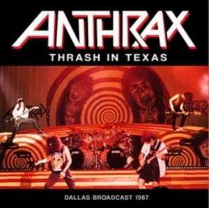 Anthrax - Thrash In Texas - Dallas 1987 i gruppen Minishops / Anthrax hos Bengans Skivbutik AB (4303814)