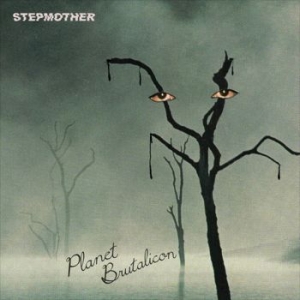 Stepmother - Planet Brutalicon (Green Vinyl Lp) i gruppen VINYL / Pop-Rock hos Bengans Skivbutik AB (4303834)