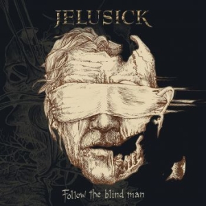 Jelusick - Follow The Blind Man i gruppen CD / Hårdrock hos Bengans Skivbutik AB (4303849)