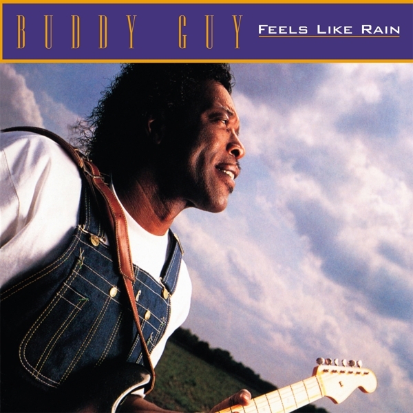 Buddy Guy - Feels Like Rain i gruppen VINYL / Toppsäljare hos Bengans Skivbutik AB (4303977)