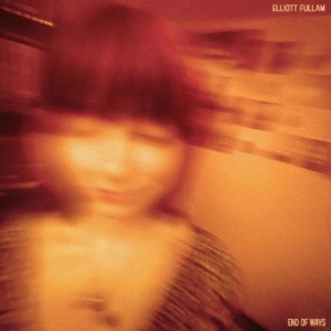 Fullam Elliott - End Of Ways (Opaque Orange Vinyl) i gruppen VINYL / Hårdrock hos Bengans Skivbutik AB (4304240)