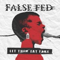 False Fed - Let Them Eat Fake i gruppen VINYL / Pop-Rock hos Bengans Skivbutik AB (4304245)